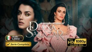 El extraño retorno de Diana Salazar (1988) – Novela de misterio y romance inolvidable | Serie Completa Latino 1080p
