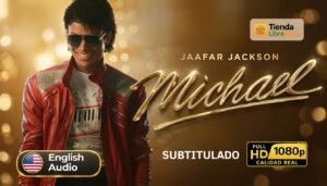 Michael (2026) - Película Biográfica [1080p] Estreno Exclusivo Subtitulado