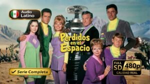 Perdidos en el espacio (1965) – Serie clásica de ciencia ficción | Serie Completa Latino 480p