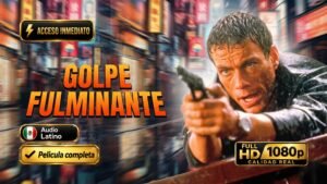 Golpe fulminante (1998) – Película de acción y suspenso inolvidable [Latino/Inglés – 1080p]