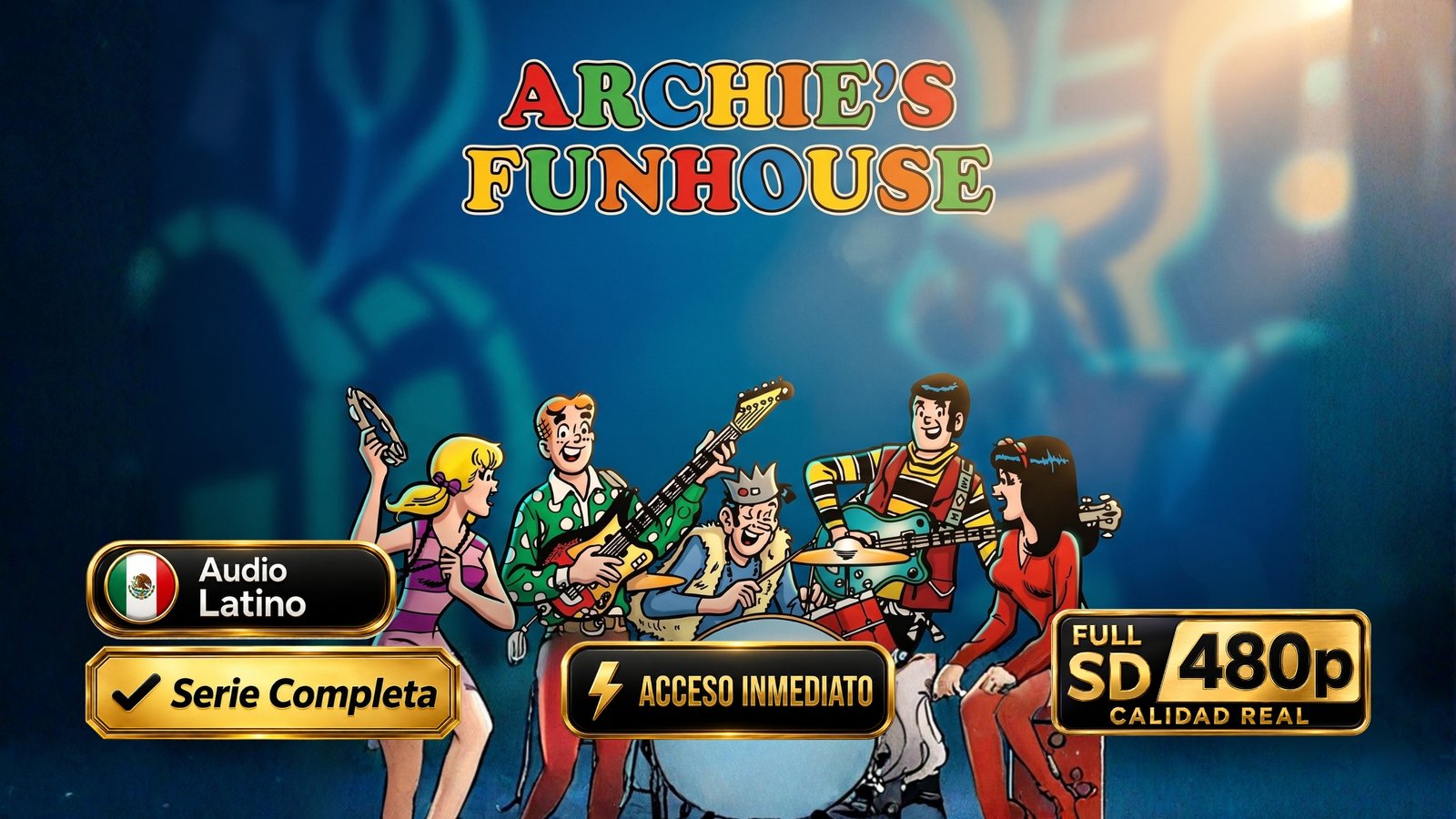 Archies Funhouse (1970) – Serie Animada Musical inolvidable | Completa 480p Latino/Inglés