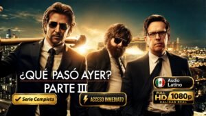 ¿Qué Pasó Ayer 3? (2013) – Comedia Final inolvidable | Película 1080p Latino