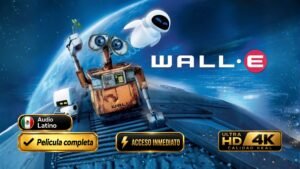 WALL·E (2008) – Clásico Animado Inolvidable | Película 4K HDR Latino/Inglés