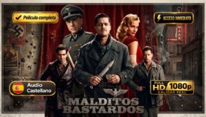 Malditos Bastardos (2009) 1080P Castellano MP4