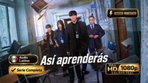 Así aprenderás (2026) – Serie Completa Full HD 1080p Dual Latino-Coreano | Drama Inolvidable