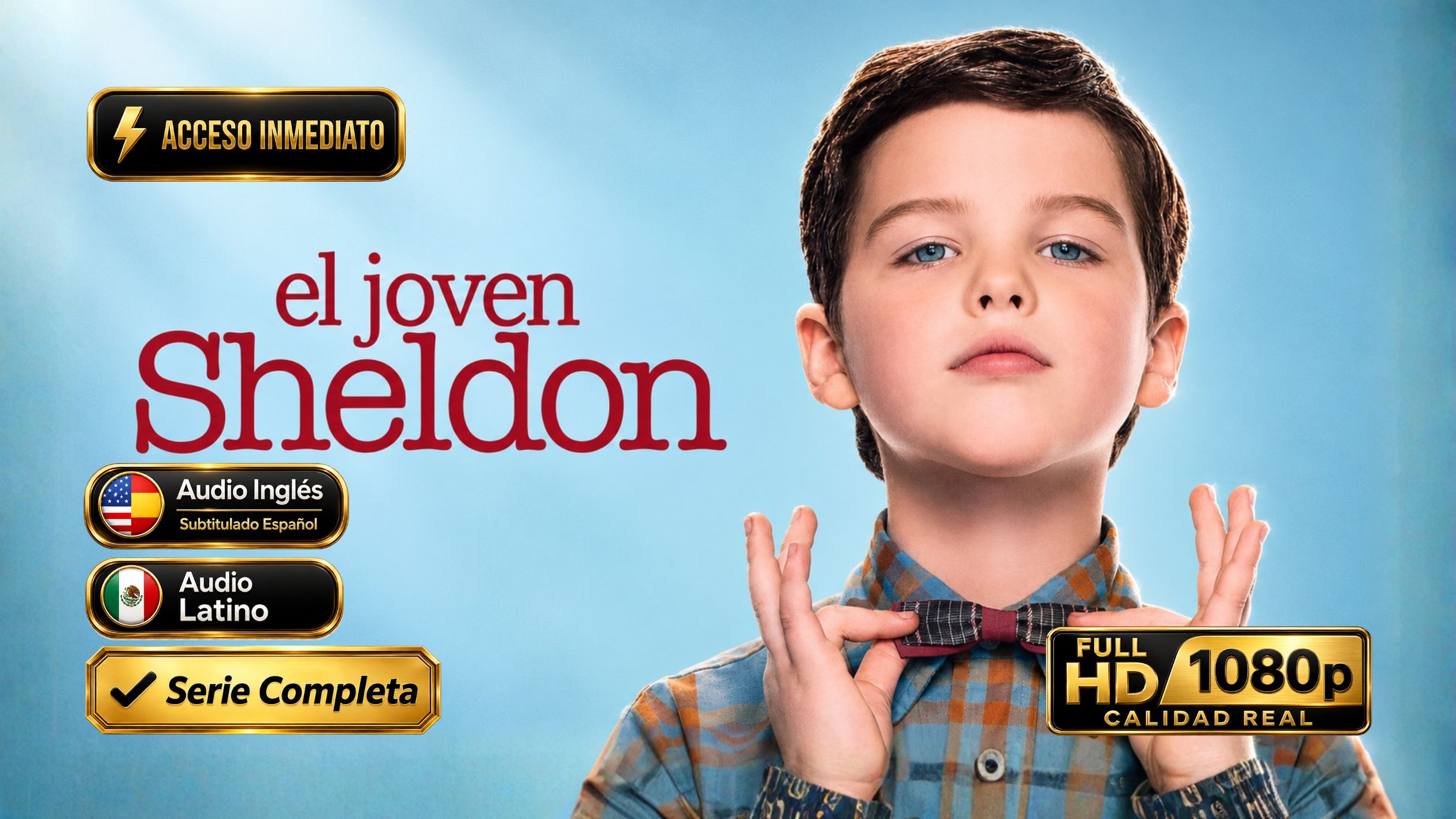 El joven Sheldon (2017) – Divertida Serie Completa 7 Temporadas 141 Episodios | 1080p Dual
