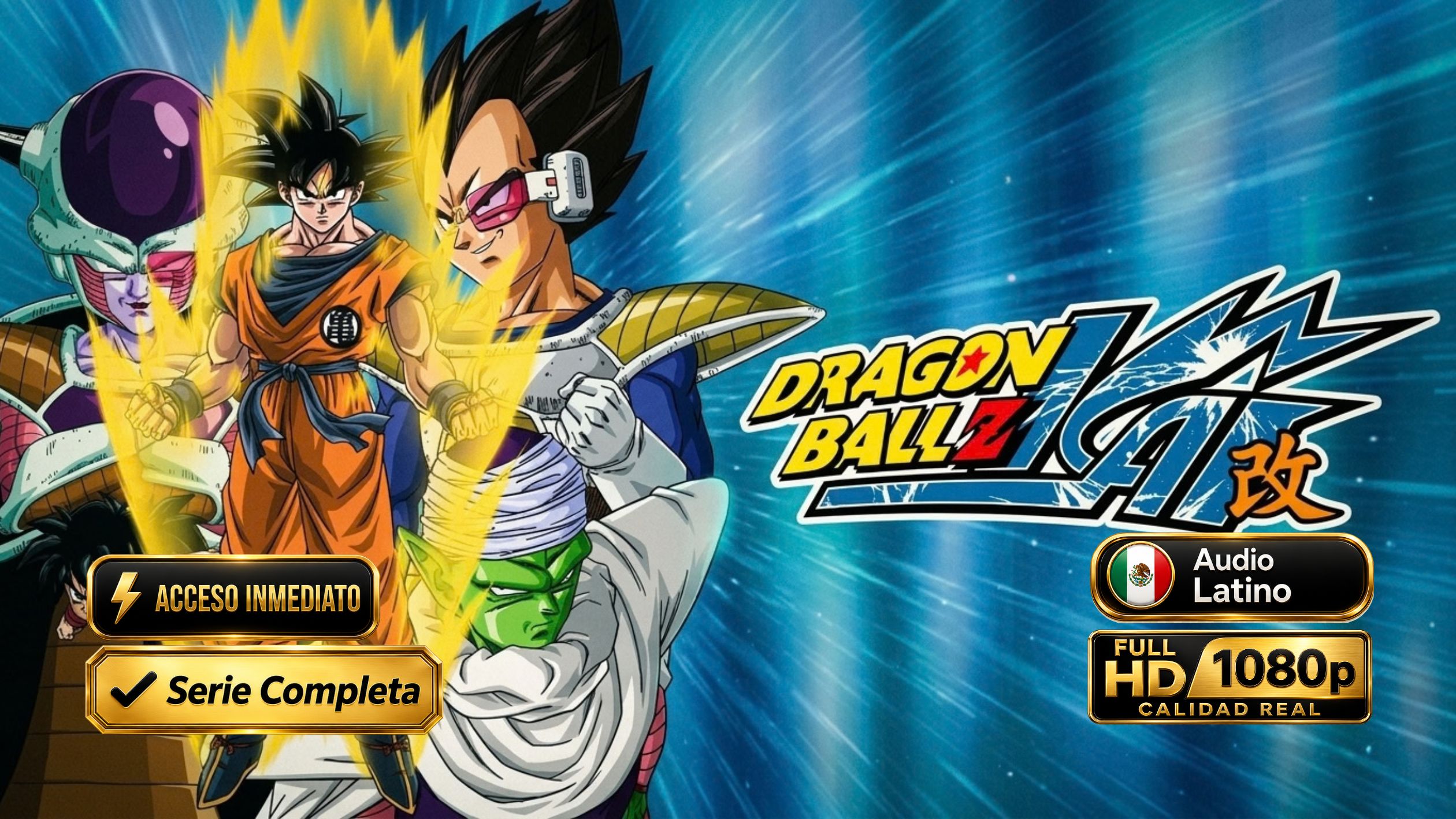 Dragon Ball Z Kai (2009) – Serie Completa Épica Inolvidable | 167 Episodios 1080p Latino