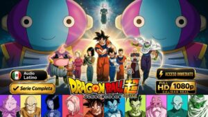 Dragon Ball Super (2015) – Serie Completa 1080p Latino + OVAs y Películas | Colección HD