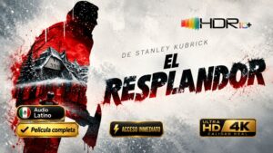 El Resplandor (1980) – Latino 5.1 | Inolvidable 4K HDR10+